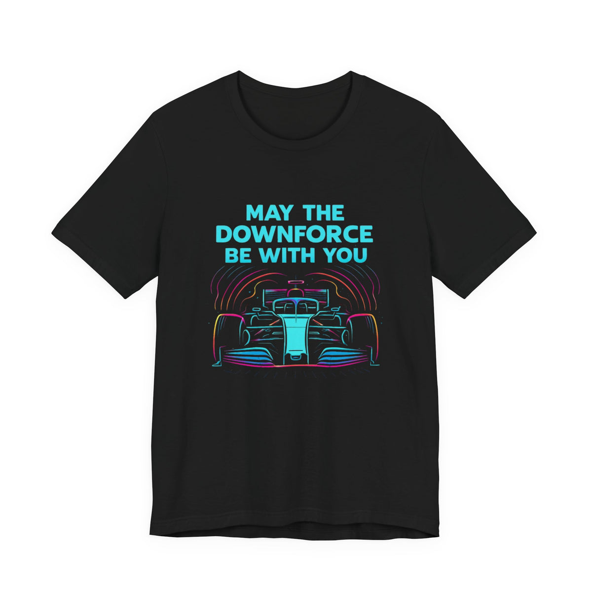 May the Downforce Be With You – Funny F1 Pun T-Shirt